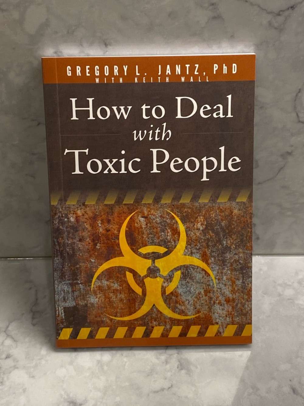 How to Deal with Toxic People - Brown/Orange Cover by